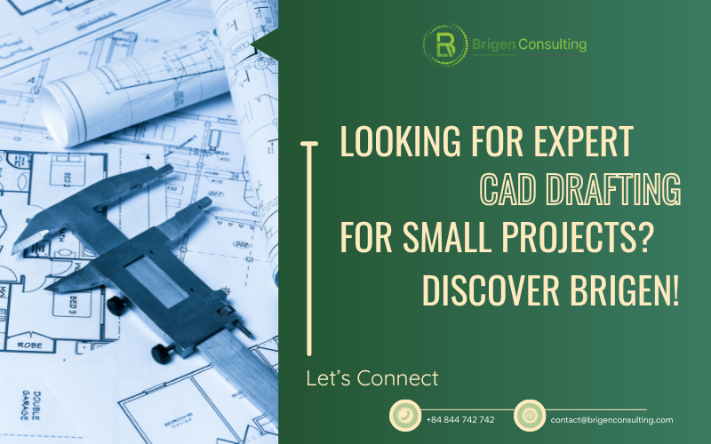 Looking for Expert CAD Drafting for Small Projects? Discover BRIGEN!