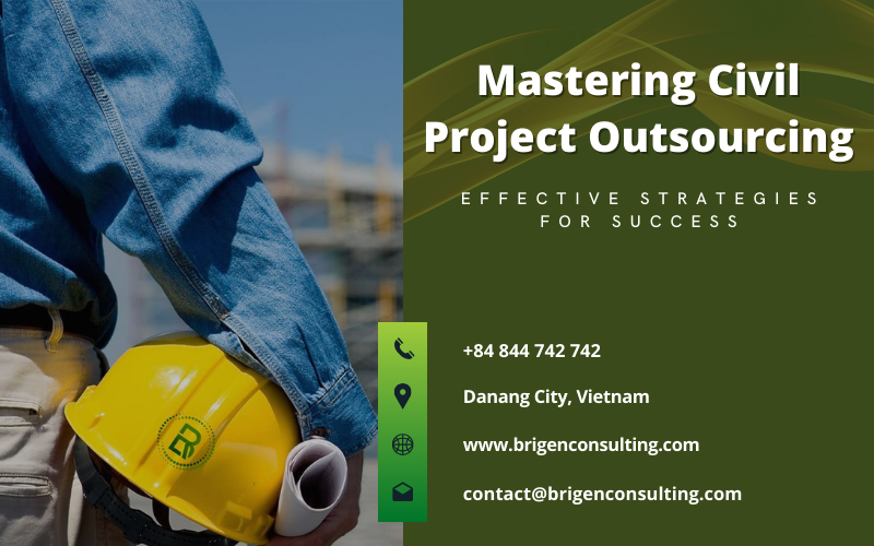 Mastering Civil Project Outsourcing Effective Strategies for Success