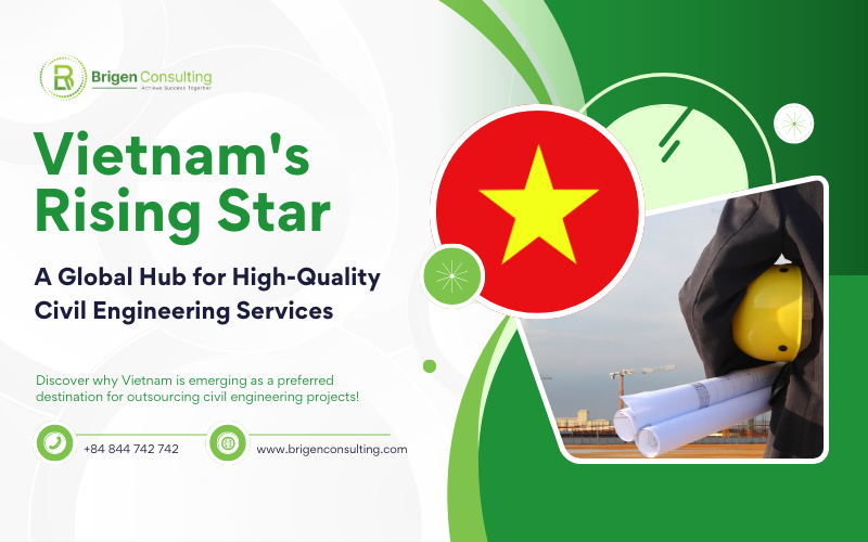Vietnam: A Rising Star in Civil Engineering Outsourcing